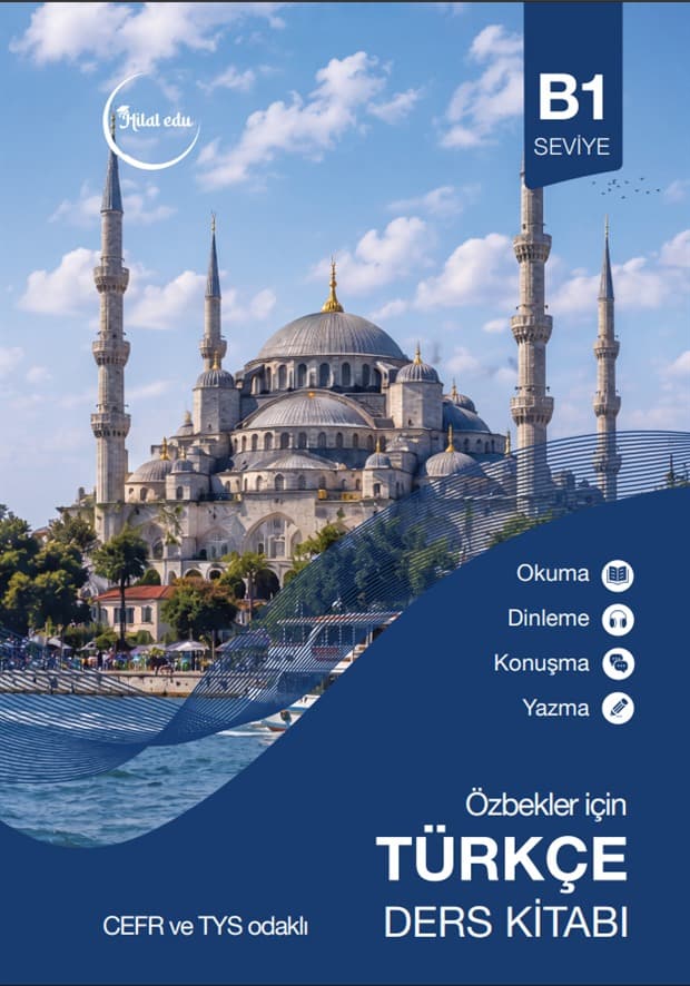 Hilal Edu — Özbekler için Türkçe Ders Kitabı, B1 seviye